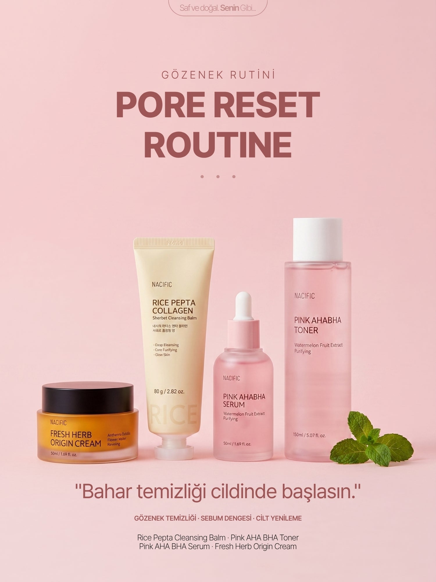 🧼 SPRING PORE RESET ROUTINE (Gözenek Rutini)